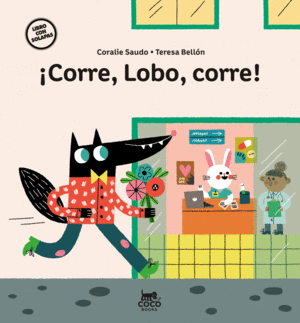 �CORRE, LOBO, CORRE!