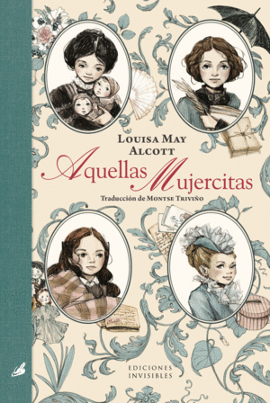 AQUELLAS MUJERCITAS- EDICIONES INVISIBLES