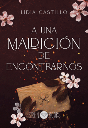 A UNA MALDICI�N DE ENCONTRARNOS