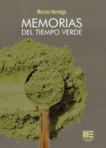 MEMORIAS DEL TIEMPO VERDE