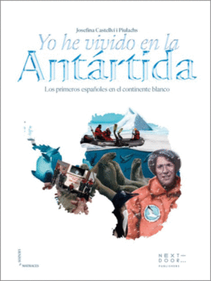 YO HE VIVIDO EN LA ANTARTIDA