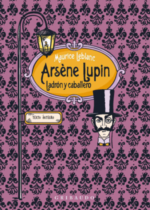 ARS�NE LUPIN, LADR�N Y CABALLERO