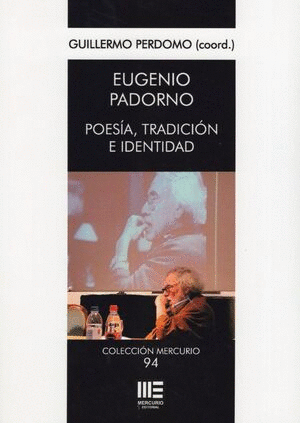 EUGENIO PADORNO. POESIA, TRADICION E IDENTIDAD