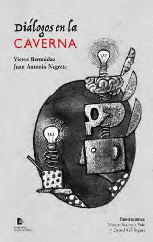 DI�LOGOS EN LA CAVERNA