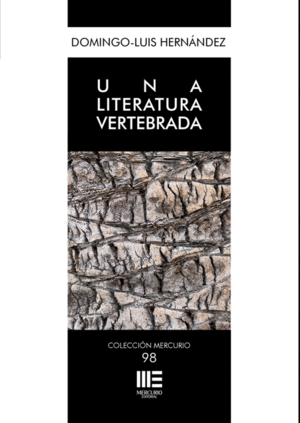 UNA LITERATURA VERTEBRADA