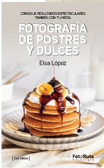 FOTOGRAFIA DE POSTRES Y DULCES