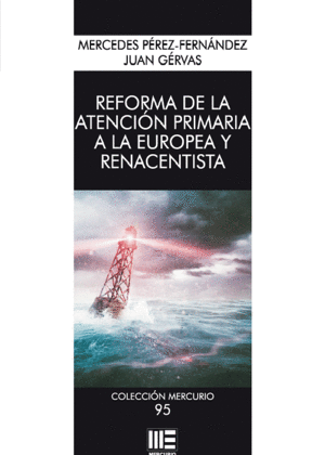 REFORMA DE LA ATENCION PRIMARIA A LA EUROPEA Y RENACENTISTA