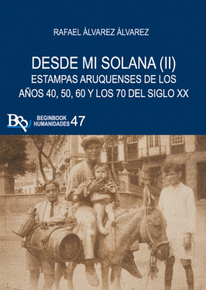 DESDE MI SOLANA (II)