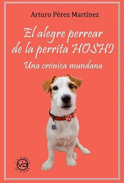 EL ALEGRE PERREAR DE LA PERRITA HOSHI