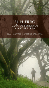 EL HIERRO. GUA DE SENDEROS Y NATURALEZA