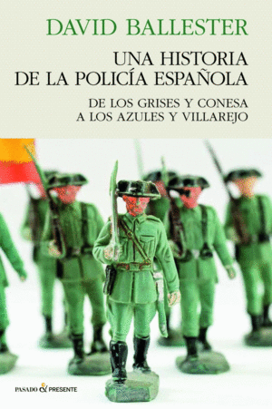 UNA HISTORIA DE POLICIA ESPA�OLA