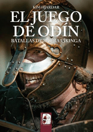 EL JUEGO DE OD�N. BATALLAS DE LA ERA VIKINGA