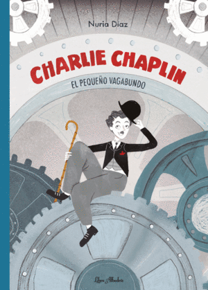 CHARLIE CHAPLIN: EL PEQUE�O VAGABUNDO