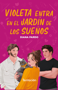 VIOLETA ENTRA EN EL JARDIN DE LOS SUE�OS