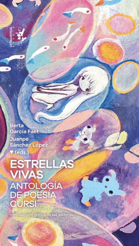 ESTRELLAS VIVAS. ANTOLOGIA DE POESIA CURSI