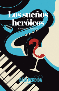 LOS SUE�OS HEROICOS