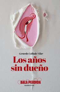 LOS A�OS SIN DUE�O