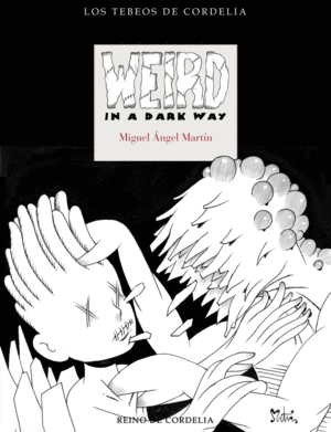 WEIRD IN A DARK WAY