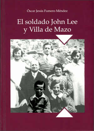 SOLDADO JOHN LEE Y VILLA DE MAZO, EL