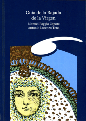 GUA DE LA BAJADA DE LA VIRGEN