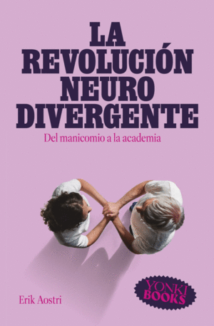LA REVOLUCI�N NEURODIVERGENTE