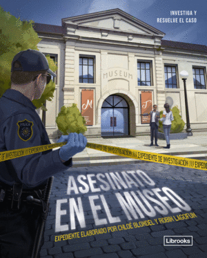 EXPEDIENTE DE INVESTIGACI�N. ASESINATO EN EL MUSEO