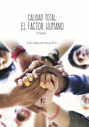 CALIDAD TOTAL :EL FACTOR HUMANO-2 EDICIN