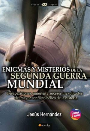 ENIGMAS Y MISTERIOS DE 2 GUERRA MUNDIAL