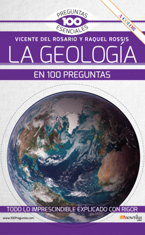 LA GEOLOG�A EN 100 PREGUNTAS N. E. COLOR