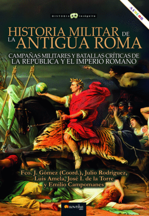 HISTORIA MILITAR DE LA ANTIGUA ROMA