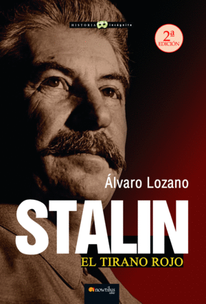 STALIN, EL TIRANO ROJO. NUEVA EDICIN