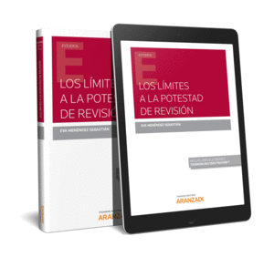 LOS L�MITES A LA POTESTAD DE REVISI�N (D�O)