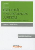PSICOLOGIA Y NEUROCIENCIAS JUR�DICAS (PAPEL E-BOOK)