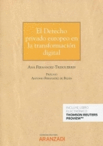 DERECHO PRIVADO EUROPEO EN LA TRANSFORMACI�N DIGITAL, EL