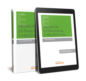MEDIACION EXTRAJUDICIAL Y PROCESO CIVIL (DUO)