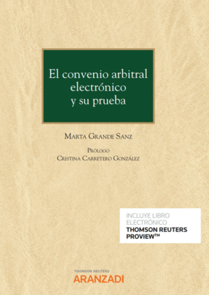 EL CONVENIO ARBITRAL ELECTR�NICO Y SU PRUEBA (PAPEL + E-BOOK)