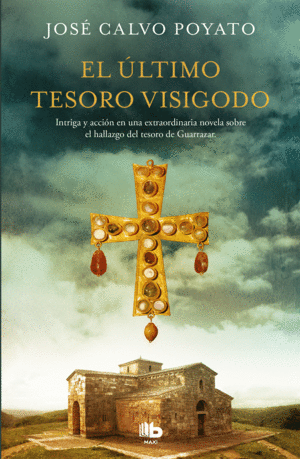 EL �LTIMO TESORO VISIGODO