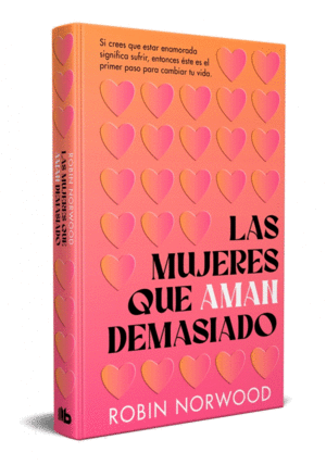 MUJERES QUE AMAN DEMASIADO (ED. CON) TD