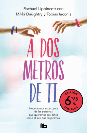 A DOS METROS DE TI (CAMPAA VERANO -EDICIN LIMITADA A PRECIO ESP