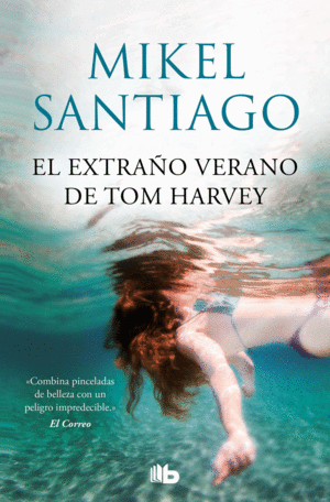EL EXTRA�O VERANO DE TOM HARVEY