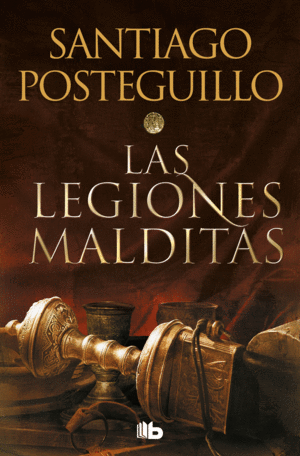 LAS LEGIONES MALDITAS (TRILOGA AFRICANUS 2)