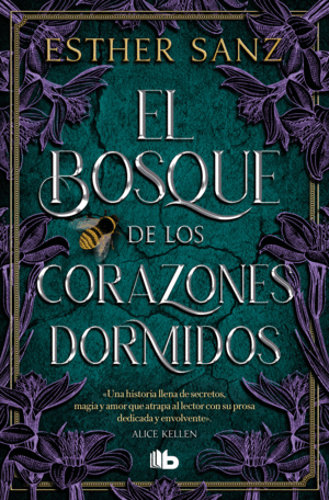 EL BOSQUE DE LOS CORAZONES DORMIDOS (EL BOSQUE 1)