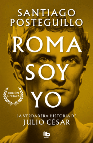 ROMA SOY YO (SERIE JULIO CSAR 1)