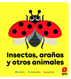 INSECTOS, ARAAS Y OTROS ANIMALES