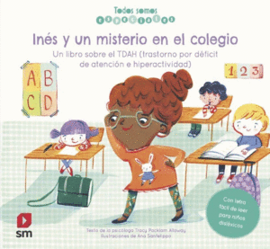 IN�S Y UN MISTERIO EN EL COLEGIO. UN LIBRO SOBRE EL TDAH