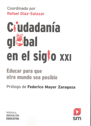 CIUDADAN�A GLOBAL EN EL SIGLO XXI