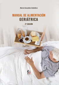 MANUAL DE ALIMENTACION GERIATRICA-2 EDICION