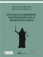 ETICA JUDICIAL EN IBEROAMRICA: UNA APROXIMACIN DESDE LA ARGUMENTACIN JURDICA