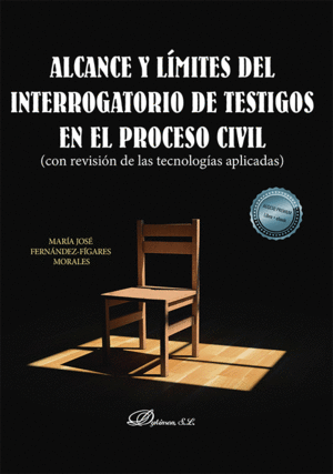 ALCANCE Y L�MITES DEL INTERROGATORIO DE TESTIGOS EN EL PROCESO CIVIL