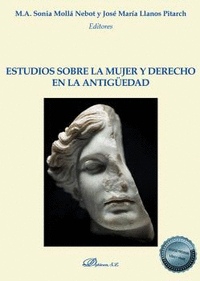 ESTUDIOS SOBRE LA MUJER Y DERECHO EN LA ANTIG�EDAD